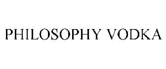 PHILOSOPHY VODKA
