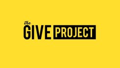 THE GIVE PROJECT