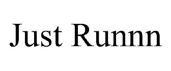 JUST RUNNN