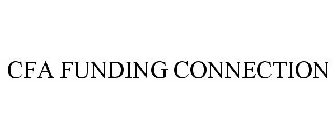 CFA FUNDING CONNECTION