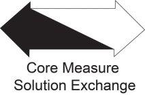 CORE MEASURE SOLUTION EXCHANGE