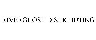 RIVERGHOST DISTRIBUTING