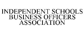 INDEPENDENT SCHOOLS BUSINESS OFFICERS ASSOCIATION