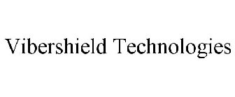 VIBERSHIELD TECHNOLOGIES