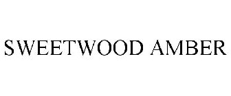 SWEETWOOD AMBER