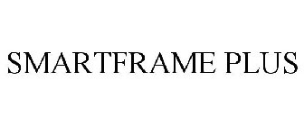 SMARTFRAME PLUS