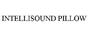 INTELLISOUND PILLOW