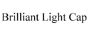 BRILLIANT LIGHT CAP