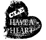 CLE HAVE A HEART