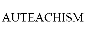 AUTEACHISM
