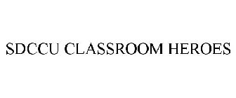 SDCCU CLASSROOM HEROES