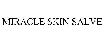 MIRACLE SKIN SALVE