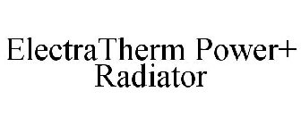 ELECTRATHERM POWER+ RADIATOR