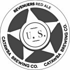 REVENUERS RED ALE U.S. CATAWBA BREWING CO. CATAWBA BREWING CO.