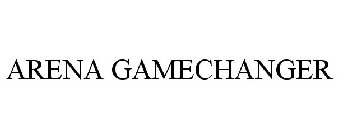 ARENA GAMECHANGER