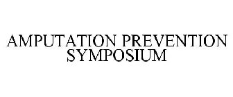 AMPUTATION PREVENTION SYMPOSIUM