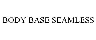 BODY BASE SEAMLESS