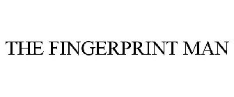THE FINGERPRINT MAN