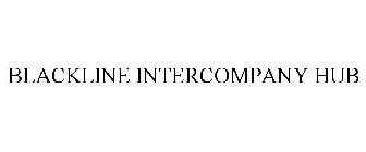 BLACKLINE INTERCOMPANY HUB