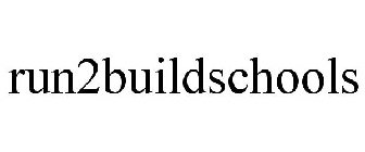 RUN2BUILDSCHOOLS