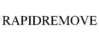 RAPIDREMOVE