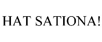 HAT SATIONA!