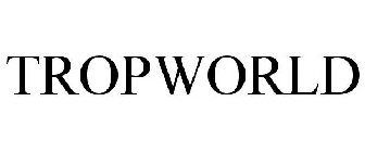 TROPWORLD