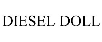 DIESEL DOLL