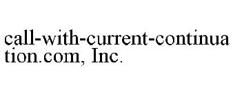 CALL-WITH-CURRENT-CONTINUATION.COM, INC.