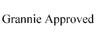 GRANNIE APPROVED