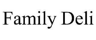 FAMILY DELI