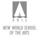 N W S A  NEW WORLD SCHOOL OF THE ARTS