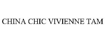 CHINA CHIC VIVIENNE TAM