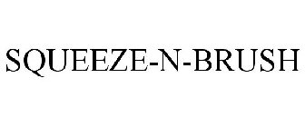 SQUEEZE-N-BRUSH
