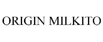 ORIGIN MILKITO