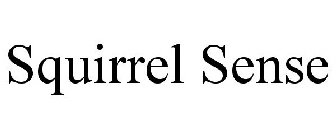 SQUIRREL SENSE