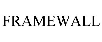 FRAMEWALL