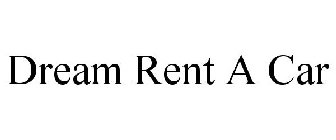 DREAM RENT A CAR