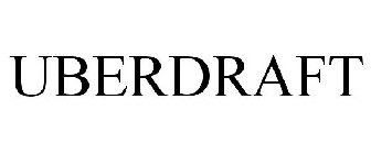 UBERDRAFT