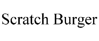 SCRATCH BURGER