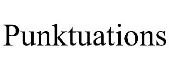 PUNKTUATIONS