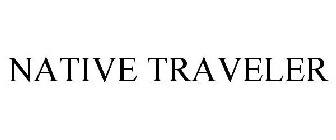 NATIVE TRAVELER