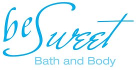 BE SWEET BATH AND BODY