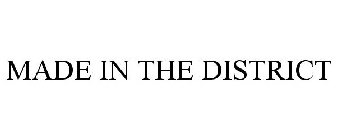 MADE IN THE DISTRICT