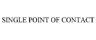 SINGLE POINT OF CONTACT