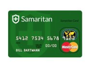 SAMARITAN SAMARITAN CARD 5412 7534 5678 9123 VALID THRU 00/00 MASTERCARD BILL BARTMANN