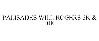 PALISADES WILL ROGERS 5K & 10K