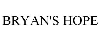 BRYAN'S HOPE