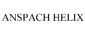ANSPACH HELIX