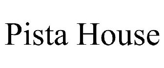 PISTA HOUSE
